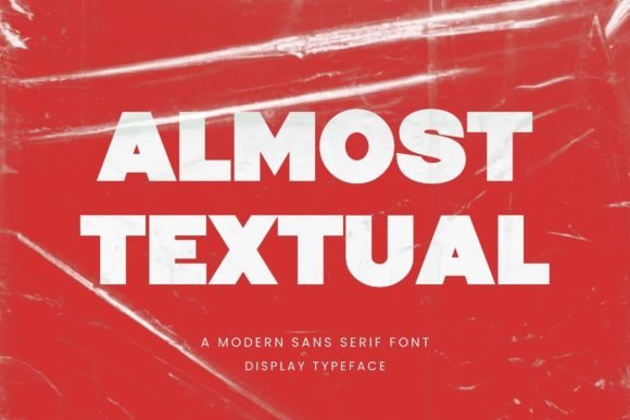 Almost Textual: The Modern Typeface for Polished Brand Identity