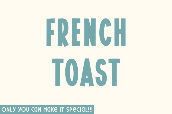 French Toast: A Unique Sans Serif for Distinctive Brand Identity