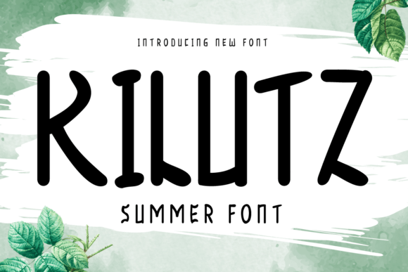 Kilutz: The Summer-Inspired Sans Serif for Modern Web Design