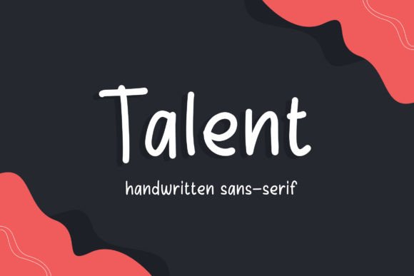 Talent: The Handwritten Sans Serif Elevating Modern Editorial Design