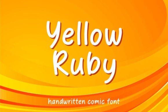 Yellow Ruby: A Handwritten Font for Engaging Editorial Design
